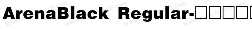 ArenaBlack Regular字体转换